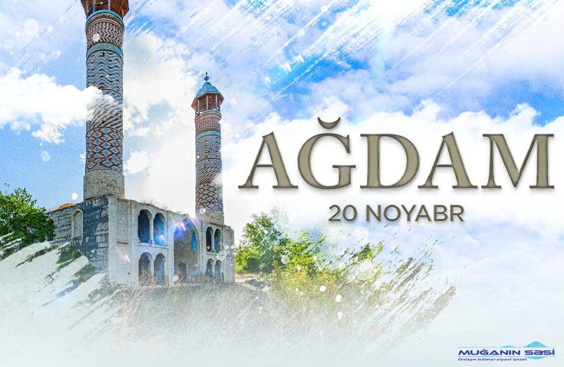 20 noyabr Ağdam şəhəri günüdür