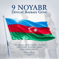 9 Noyabr- Dövlət Bayrağı Günüdür